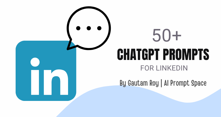 ChatGPT Prompts for LinkedIn